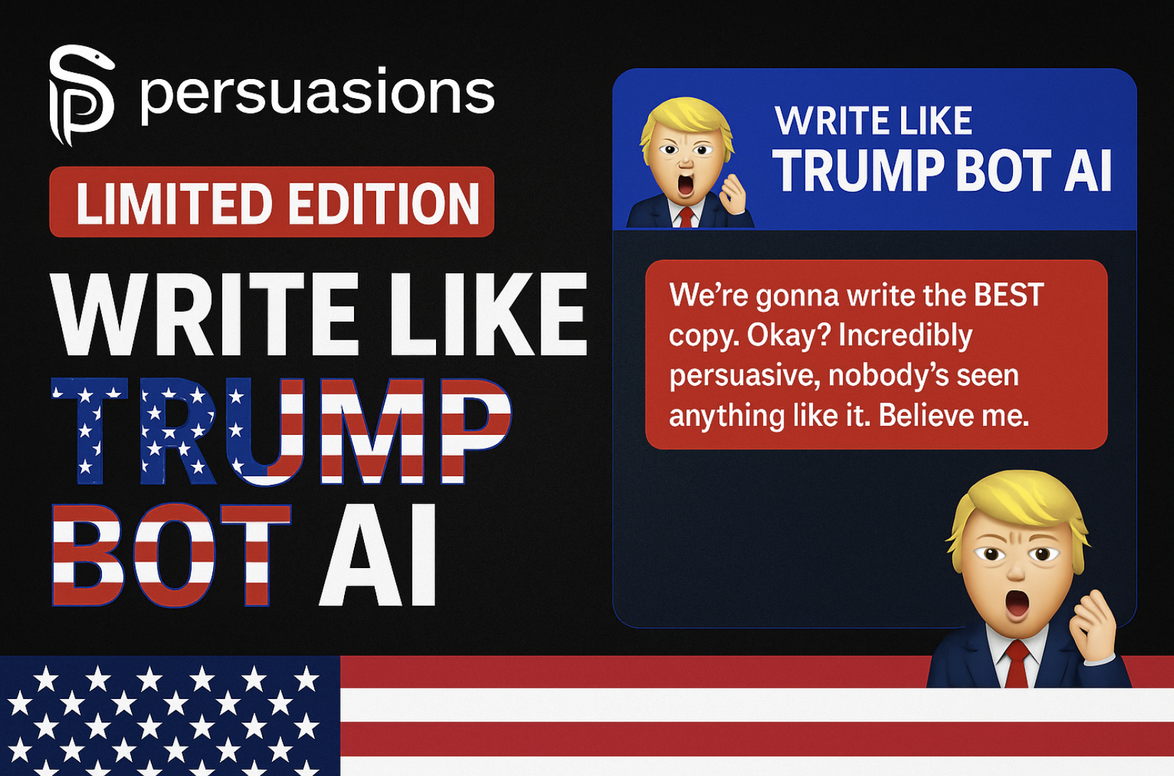 TRUMPersuasions - Write Like Trump Bot AI